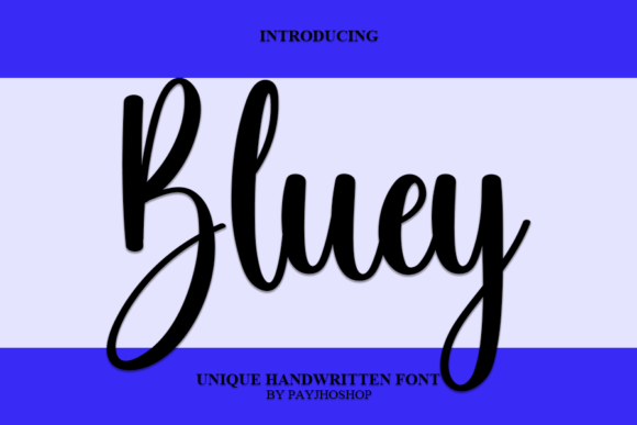 Bluey: The Modern Handwritten Font for Creative Projects
