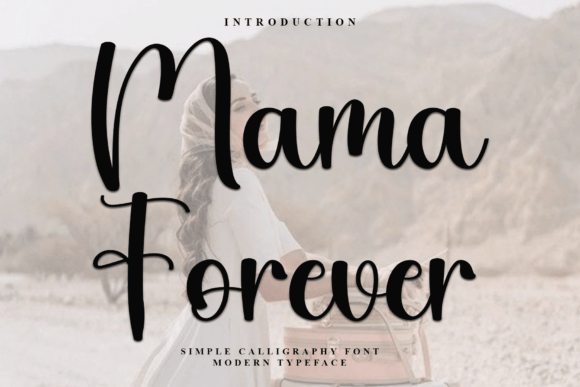 Mama Forever: A Festive Typeface for Enchanting Design